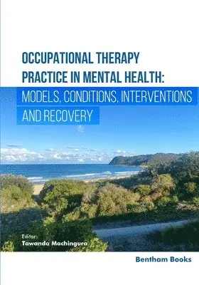 Tawanda Machingura - Occupational Therapy Practice in Mental Health, Häftad. Tillgänglighet: Lägg i varukorg