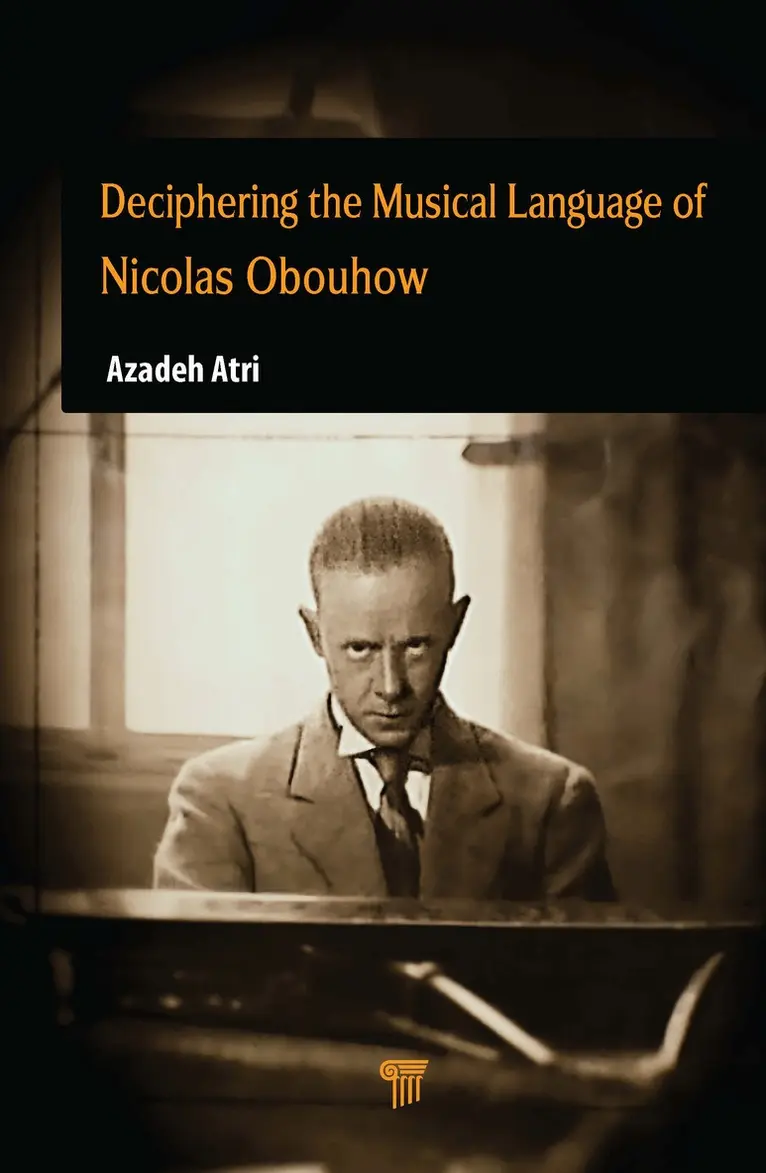 Azadeh Atri - Deciphering the Musical Language of Nicolas Obouhow, Inbunden. Tillgänglighet: Lägg i varukorg
