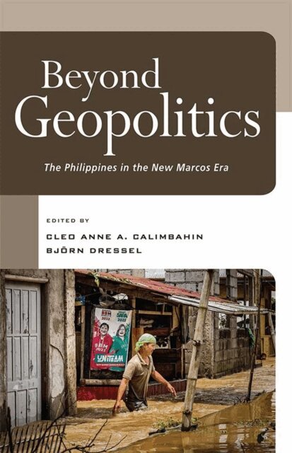 Cleo Calimbahin, Björn Dressel, Cleo Calimbahin, Björn Dressel - Beyond Geopolitics, Häftad. Tillgänglighet: Lägg i varukorg