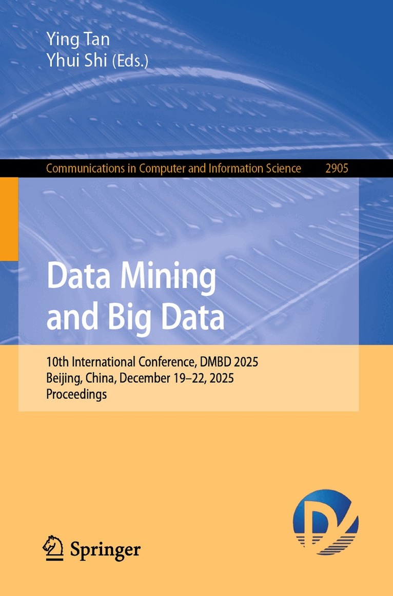 Ying Tan, Yuhui Shi - Data Mining and Big Data, Häftad