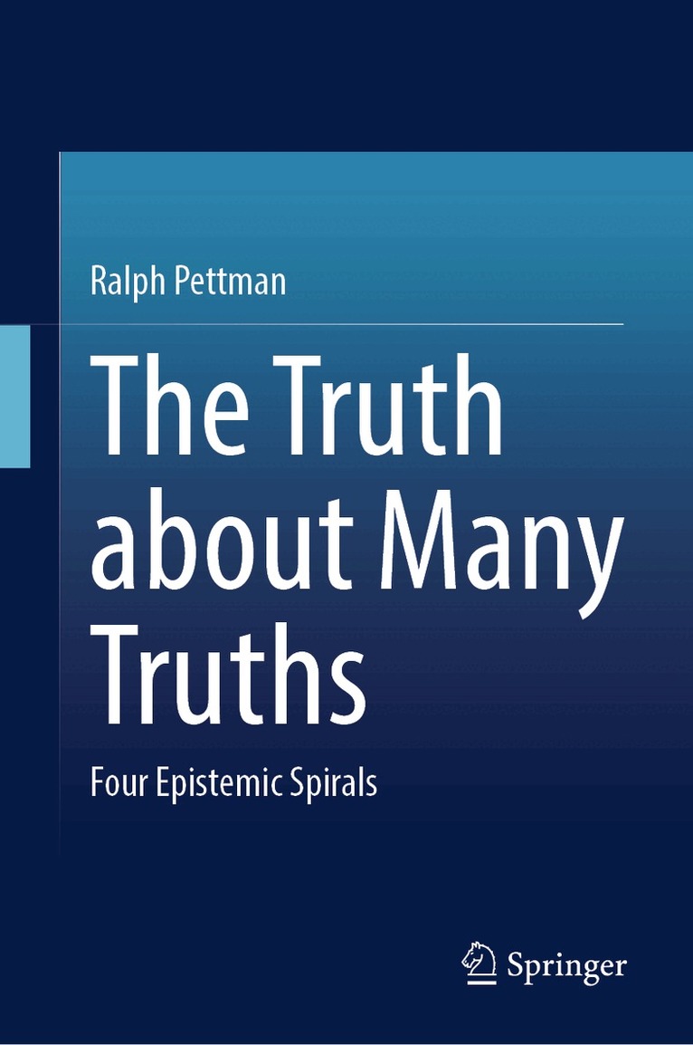 Ralph Pettman - Truth about Many Truths, Inbunden