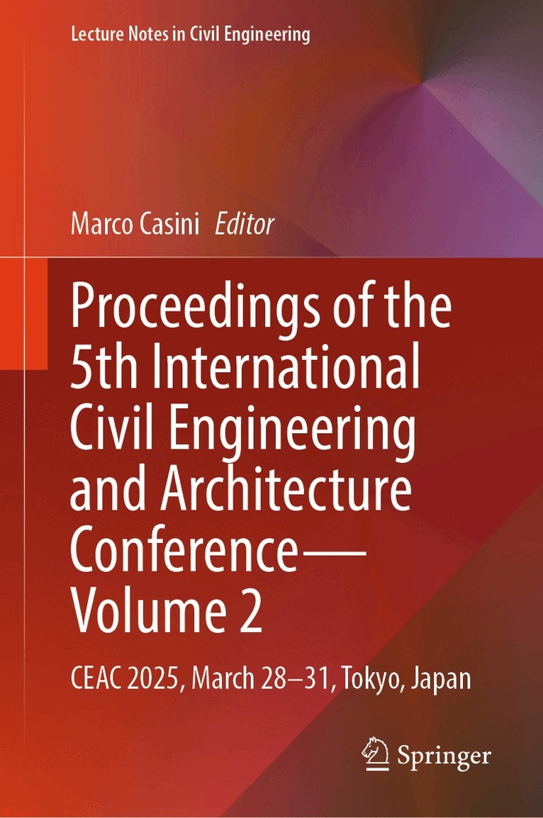 Marco Casini - Proceedings of the 5th International Civil Engineering and Architecture Conference - Volume 2, Inbunden