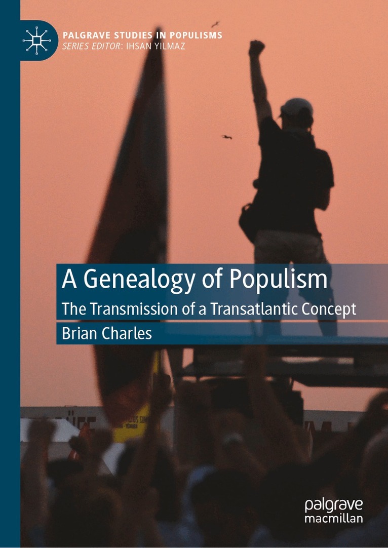 Brian Charles - Genealogy of Populism, Inbunden