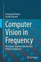 Arcangelo Distante, Cosimo Distante - Computer Vision in Frequency, Inbunden. Tillgänglighet: Kommande