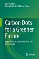 Silvy Mathew, Kadambot H. M. Siddique - Carbon Dots for a Greener Future, Inbunden. Tillgänglighet: Kommande