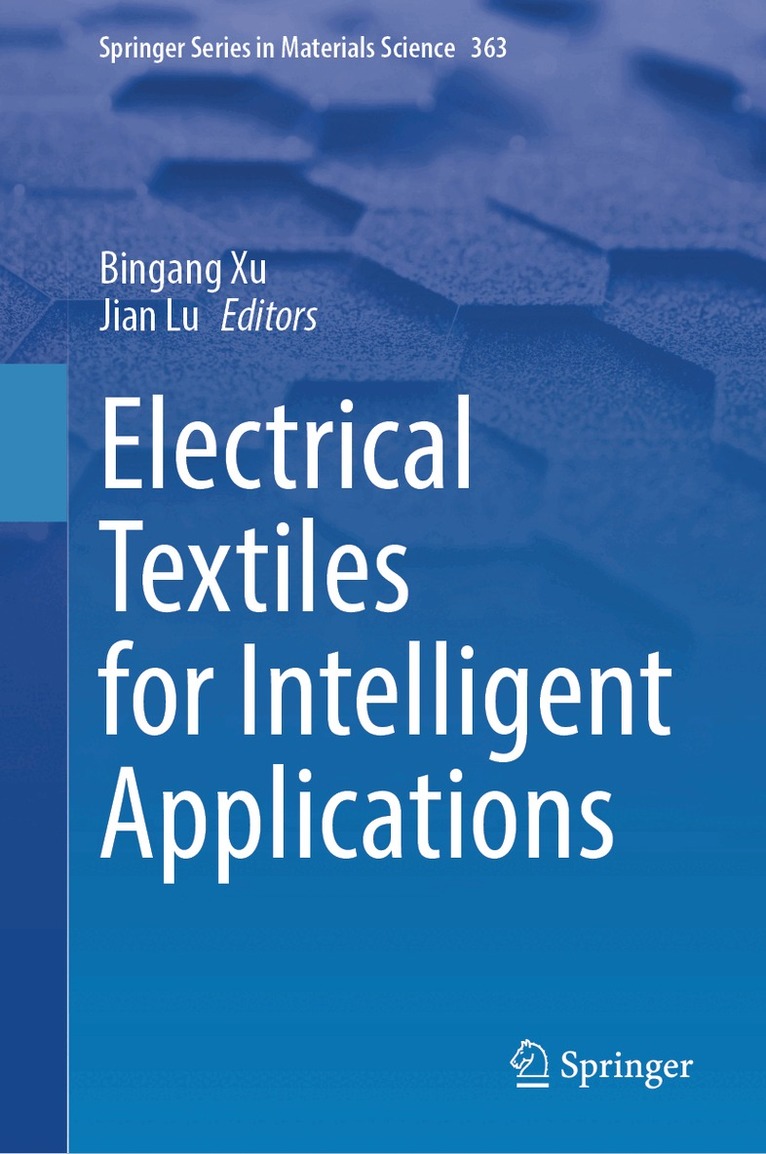 Bingang Xu, Jian Lu - Electrical Textiles for Intelligent Applications, Inbunden. Tillgänglighet: Kommande