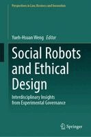 Yueh-Hsuan Weng - Social Robots and Ethical Design, Inbunden. Tillgänglighet: Kommande