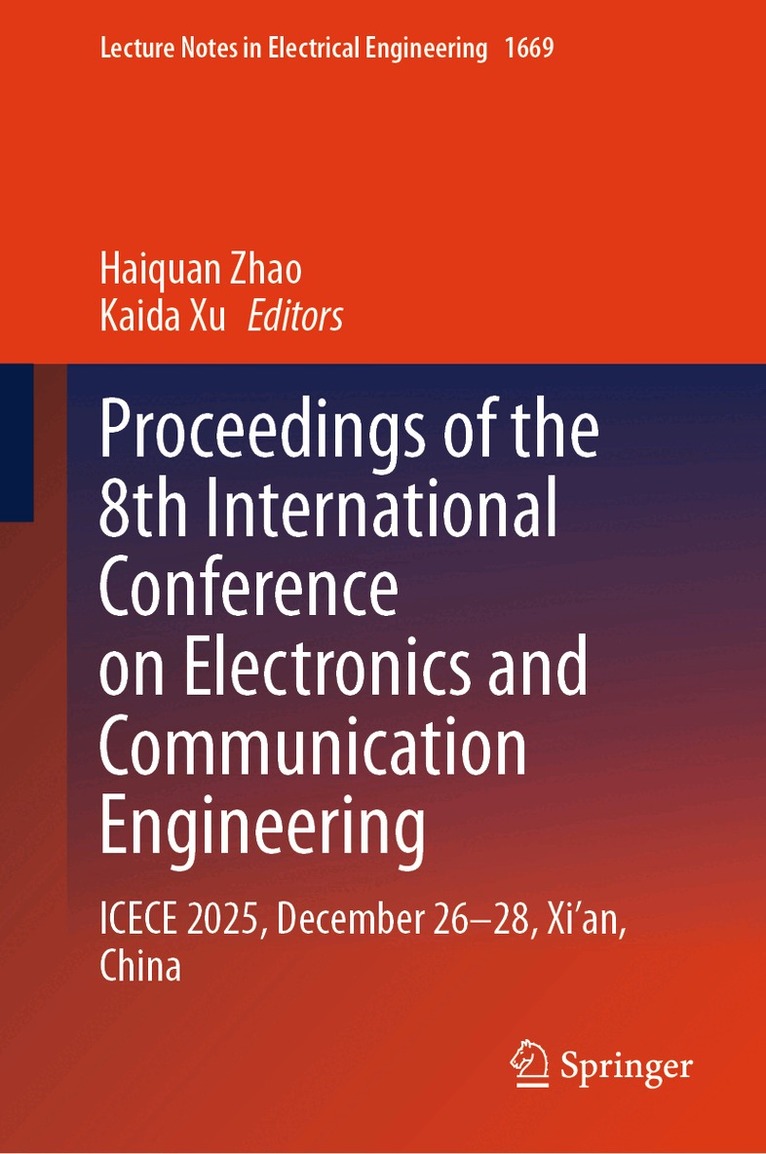 Haiquan Zhao, Kaida Xu - Proceedings of the 8th International Conference on Electronics and Communication Engineering, Inbunden