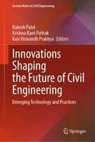 Rakesh Patel, Krishna Kant Pathak, Kasi  Viswanadh Prakhya - Innovations Shaping the Future of Civil Engineering, Inbunden. Tillgänglighet: Kommande