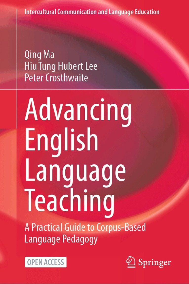 Qing Ma, Hiu Tung Hubert Lee, Peter Crosthwaite - Advancing English Language Teaching, Inbunden. Tillgänglighet: Lägg i varukorg