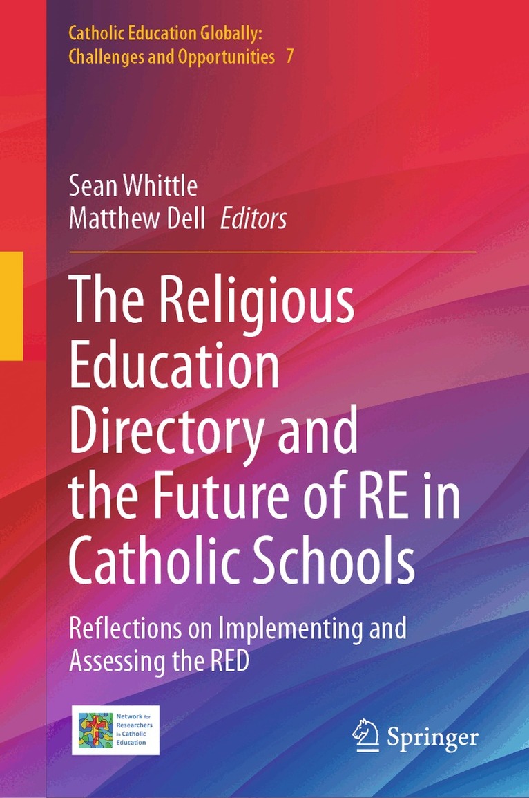 Sean Whittle, Matthew Dell - Religious Education Directory and the Future of RE in Catholic Schools, Inbunden