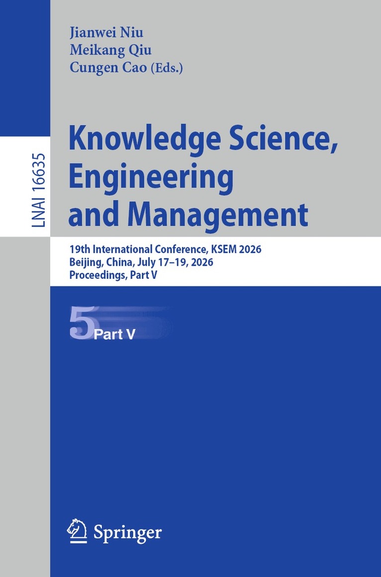 Jianwei Niu, Meikang Qiu, Cungen Cao - Knowledge Science, Engineering and Management, Häftad