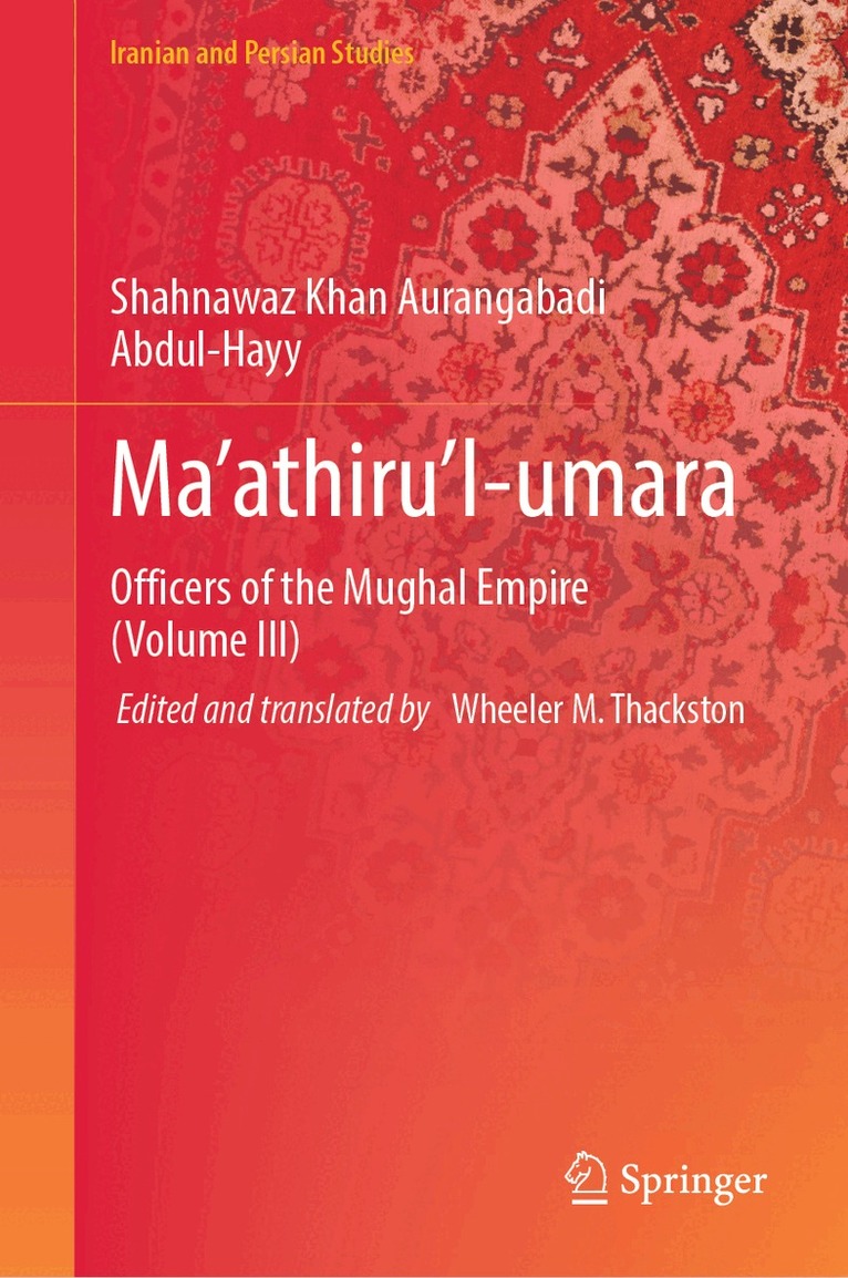 Wheeler M. Thackston - Ma’athiru’l-umara, Inbunden. Tillgänglighet: Kommande