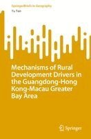 Yu Yan - Mechanisms of Rural Development Drivers in the Guangdong-Hong Kong-Macau Greater Bay Area, Häftad. Tillgänglighet: Kommande