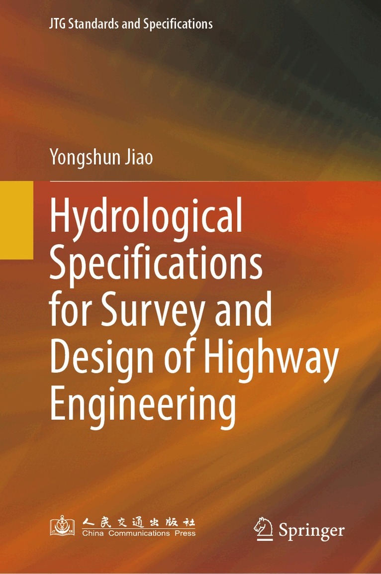Yongshun Jiao - Hydrological Specifications for Survey and Design of Highway Engineering, Inbunden. Tillgänglighet: Lägg i varukorg