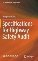 Hongyuan Wang - Specifications for Highway Safety Audit, Inbunden