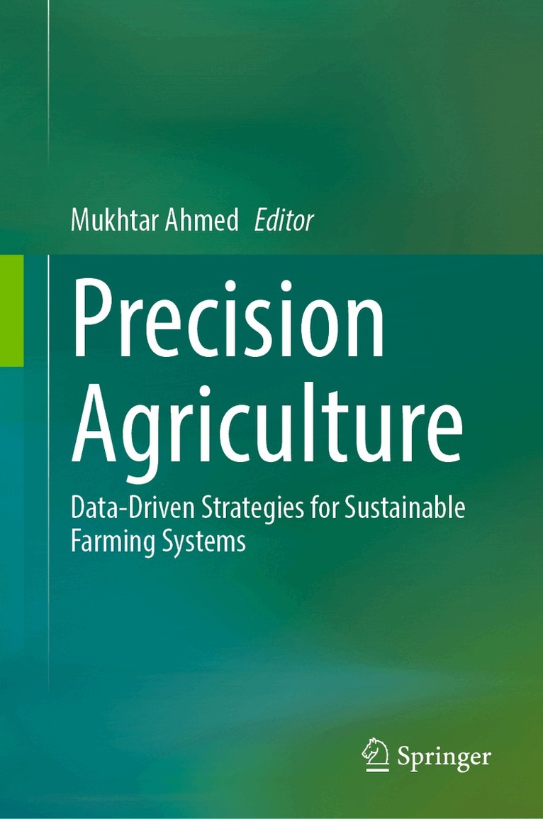 Mukhtar Ahmed - Precision Agriculture, Inbunden. Tillgänglighet: Kommande