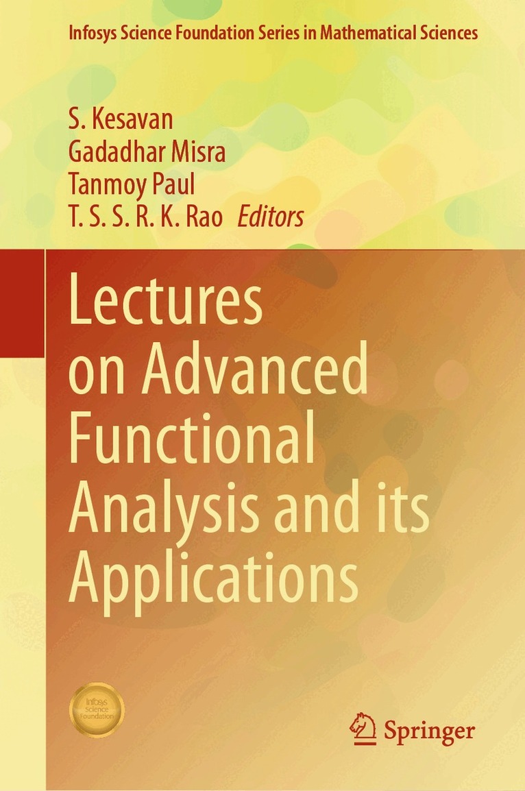 S. Kesavan, Gadadhar Misra, Tanmoy Paul, T. S. S. R. K. Rao - Lectures on Advanced Functional Analysis and its Applications, Inbunden. Tillgänglighet: Kommande