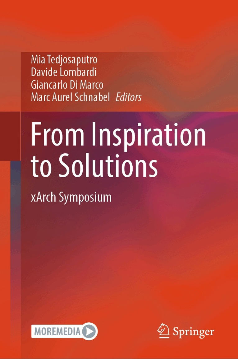Mia Tedjosaputro, Davide Lombardi, Giancarlo Di Marco, Marc Aurel Schnabel - From Inspiration to Solutions, Inbunden