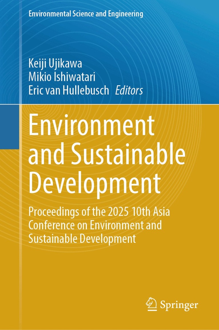 Keiji Ujikawa, Mikio Ishiwatari, Eric van Hullebusch - Environment and Sustainable Development, Inbunden. Tillgänglighet: Lägg i varukorg