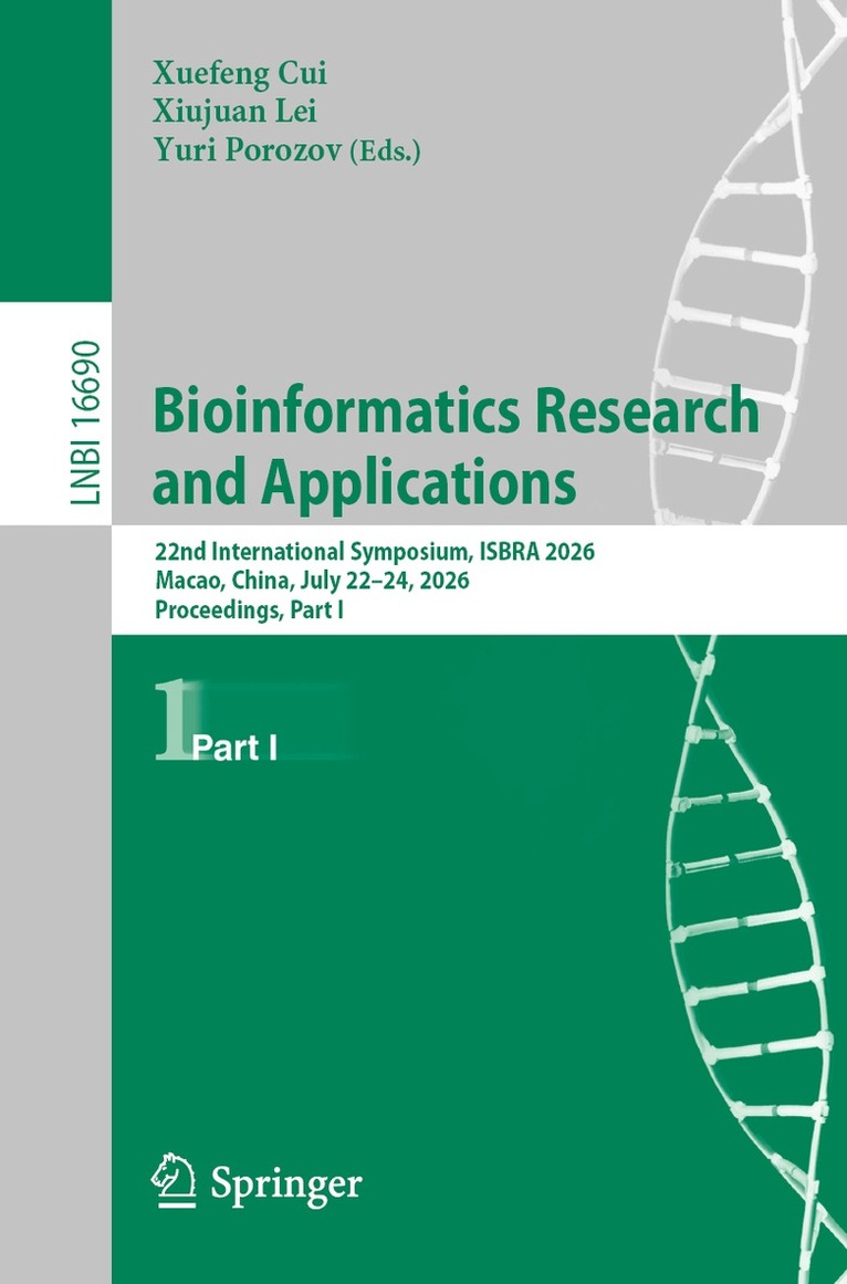 Xuefeng Cui, Xiujuan Lei, Yuri Porozov - Bioinformatics Research and Applications, Häftad
