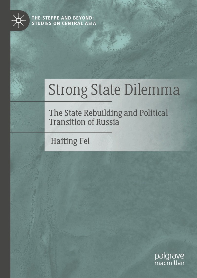 Haiting Fei - Strong State Dilemma, Inbunden. Tillgänglighet: Lägg i varukorg