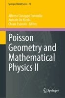 Alfonso Giuseppe Tortorella, Antonio De Nicola, Chiara Esposito - Poisson Geometry and Mathematical Physics II, Inbunden