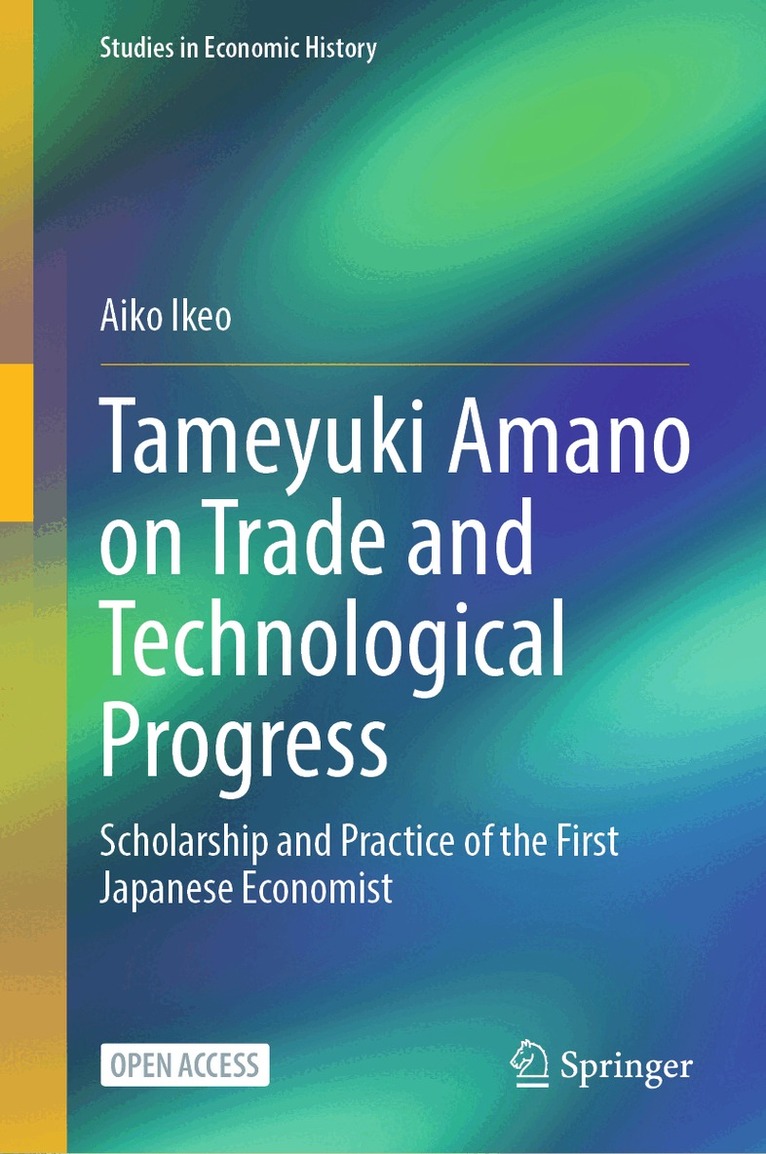 Aiko Ikeo - Tameyuki Amano on Trade and Technological Progress, Inbunden. Tillgänglighet: Kommande