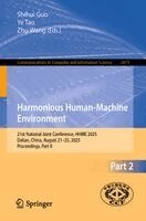 Shihui Guo, Ye Tao, Zhu Wang - Harmonious Human-Machine Environment, Häftad. Tillgänglighet: Kommande
