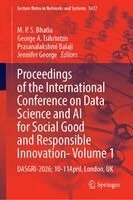M. P. S. Bhatia, George A. Tsihrintzis, Prasanalakshmi Balaji, Jennifer George - Proceedings of the International Conference on Data Science and AI for Social Good and Responsible Innovation- Volume 1, Inbunden. Tillgänglighet: Kommande