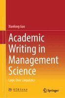 Xiaolong Guo - Academic Writing in Management Science, Inbunden