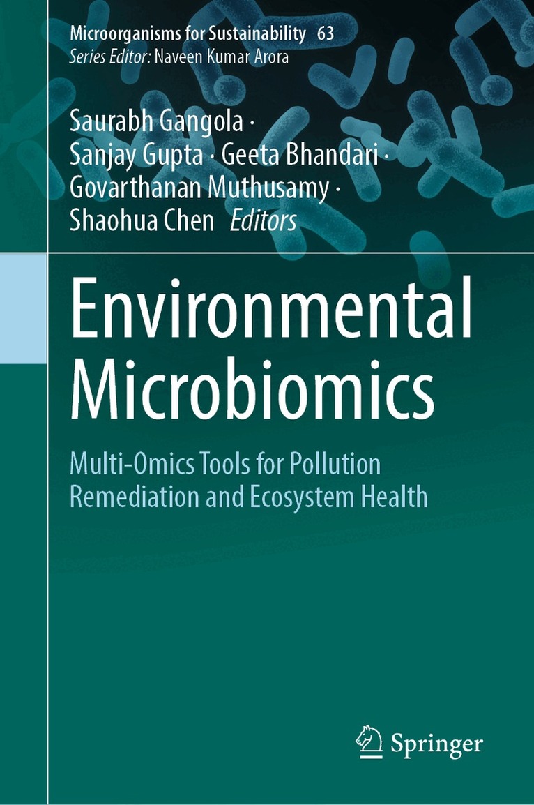 Saurabh Gangola, Sanjay Gupta, Geeta Bhandari, Govarthanan Muthusamy, Shaohua Chen - Environmental Microbiomics, Inbunden. Tillgänglighet: Kommande
