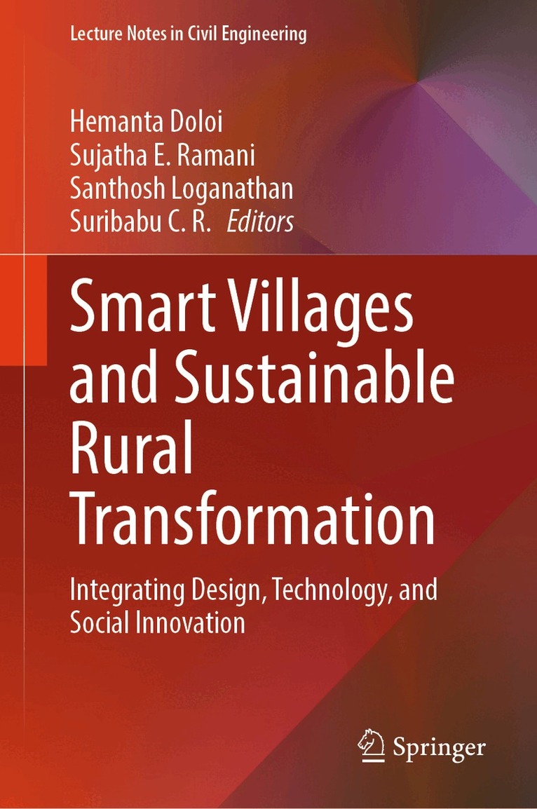 Hemanta Doloi, Sujatha E. Ramani, Santhosh Loganathan, Suribabu CR - Smart Villages and Sustainable Rural Transformation, Inbunden. Tillgänglighet: Kommande
