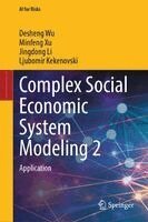 Desheng Wu, Minfeng Xu, Jingdong Li, Ljubomir Kekenovski - Complex Social Economic System Modeling 2, Inbunden