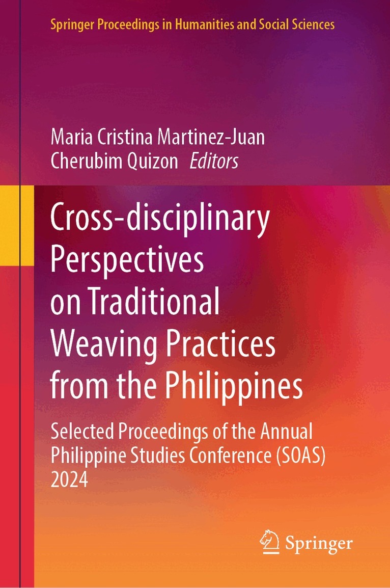 Maria Cristina Martinez-Juan, Cherubim Quizon - Cross-disciplinary Perspectives on Traditional Weaving Practices from the Philippines, Inbunden. Tillgänglighet: Lägg i varukorg