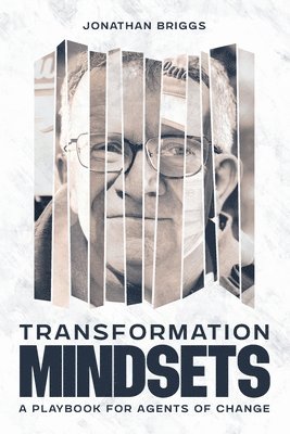 Jonathan Briggs - Transformation Mindsets, Häftad