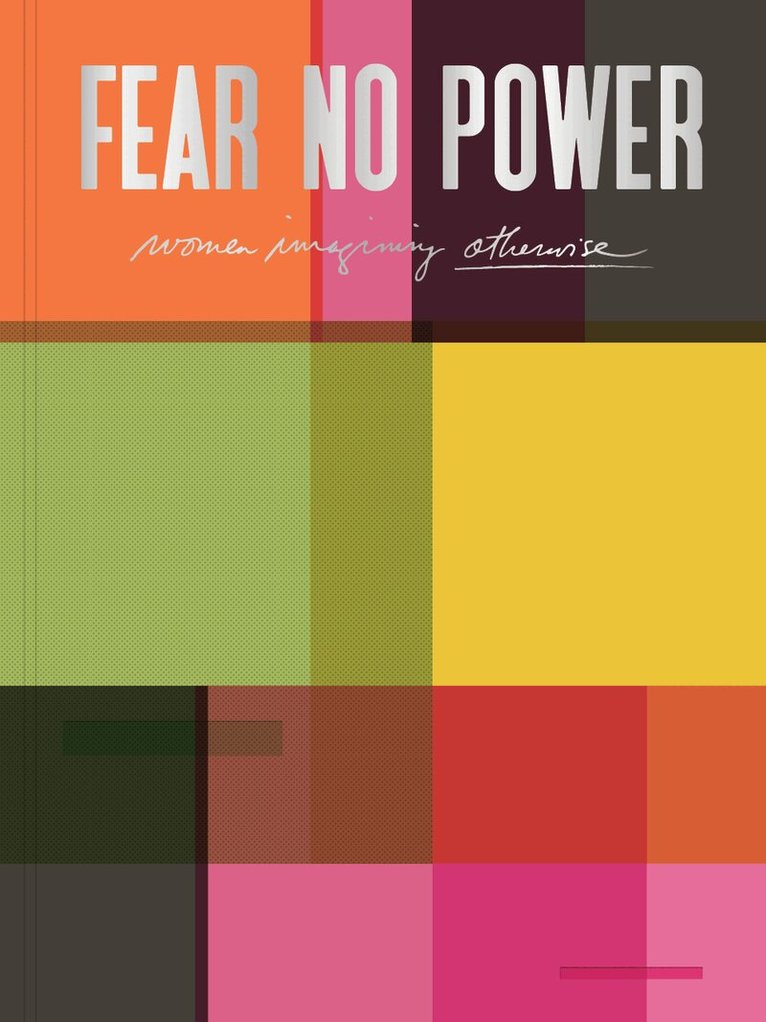 Joleen Loh, Qinyi Lim - Fear No Power, Häftad