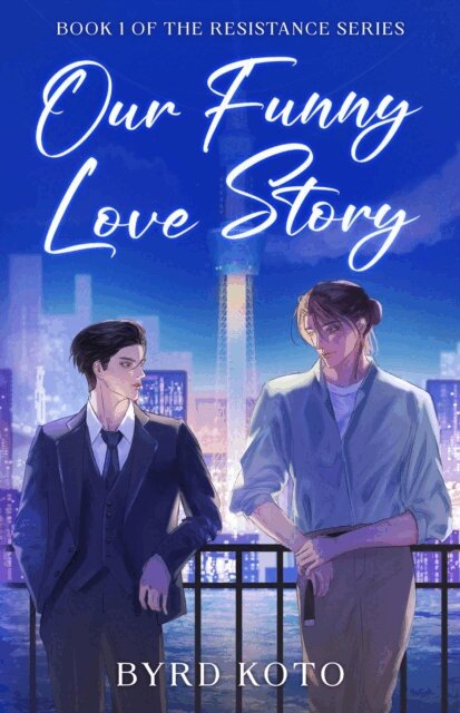 Byrd Koto - Our Funny Love Story, E-bok