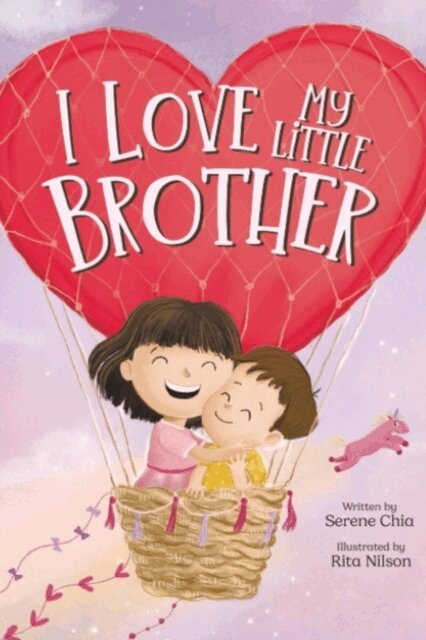 Serene Chia - I Love My Little Brother, E-bok