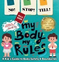 Neha Moghe Roy - NO! STOP! TELL! - My Body, My Rules! - A Kid's Guide to Body Safety & Boundaries, Inbunden. Tillgänglighet: Lägg i varukorg