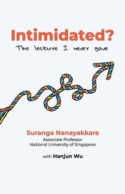 Hanjun Wu, Suranga Nanayakkara - Intimidated?, Häftad