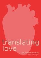 Jeremy Fernando, Sara Chong - translating love, Häftad. Tillgänglighet: Lägg i varukorg