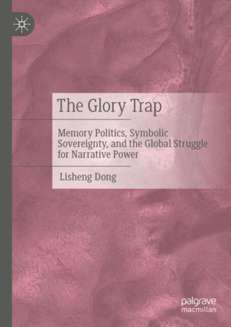 Lisheng Dong - Glory Trap, E-bok