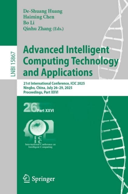 Qinhu Zhang, Bo Li, Haiming Chen, De-Shuang Huang - Advanced Intelligent Computing Technology and Applications, E-bok