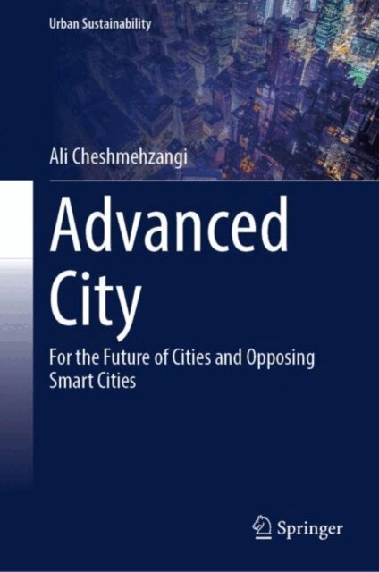 Ali Cheshmehzangi - Advanced City, E-bok