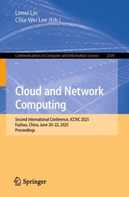 Chia-Wei Lee, Limei Lin - Cloud and Network Computing, E-bok