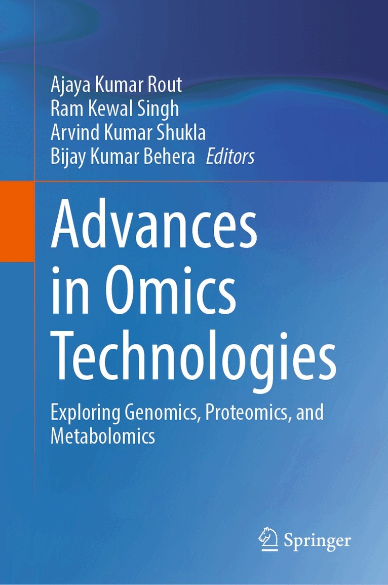 Ajaya Kumar Rout, Ram Kewal Singh, Arvind Kumar Shukla, Bijay Kumar Behera - Advances in Omics Technologies, Inbunden