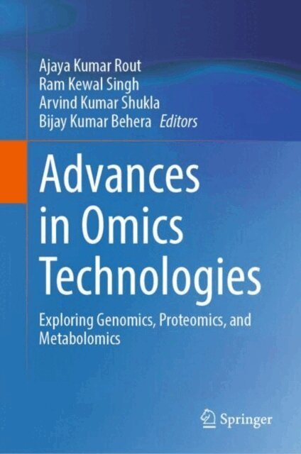 Bijay Kumar Behera, Arvind Kumar Shukla, Ram Kewal Singh, Ajaya Kumar Rout - Advances in Omics Technologies, E-bok