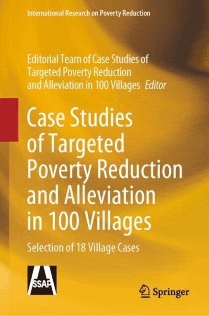 Fang Xie - Case Studies of Targeted Poverty Reduction and Alleviation in 100 Villages, E-bok