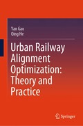 Urban Railway Alignment Optimization: Theory and Practice